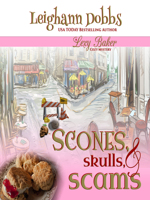 Title details for Scones, Skulls & Scams by Leighann Dobbs - Available